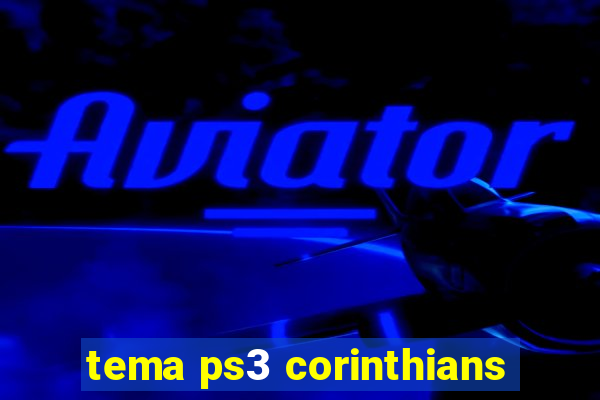 tema ps3 corinthians